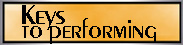 Keys to performing?